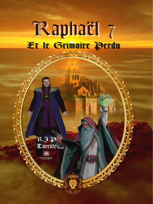cover image of Raphaël 7 Et le Grimoire Perdu